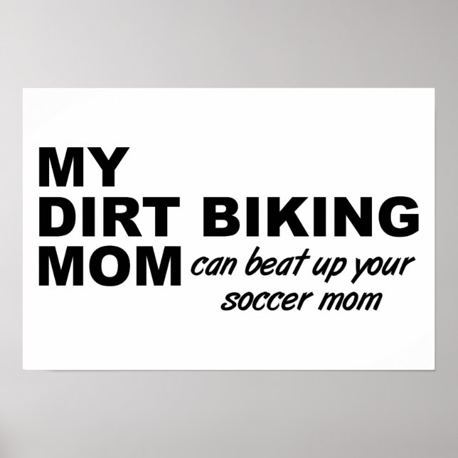Dirt Bike Mom Funny Poster (Front)