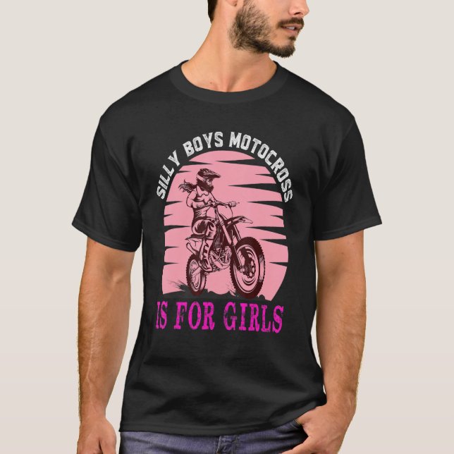 Dirt Bike Motorbike Racing Motocross Girl  Quote 1 T-Shirt (Front)