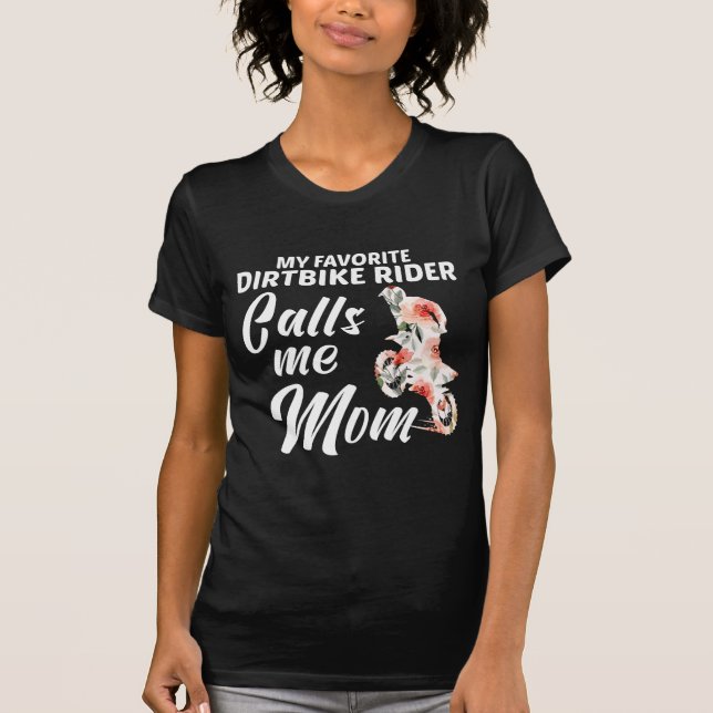Dirt Bike Rider Motocross Son Mom Relationship T-Shirt (Front)