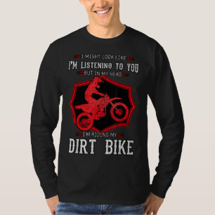 Dirt Bike Riding Motorcycle Rider Motocross Ourdoo T-Shirt