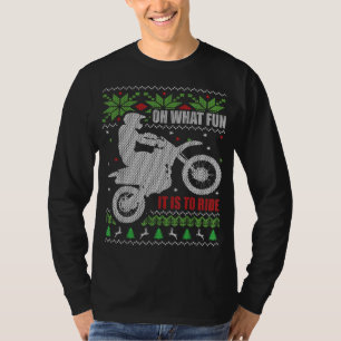 Dirt Bike Ugly Christmas Motocross What Fun It is T-Shirt