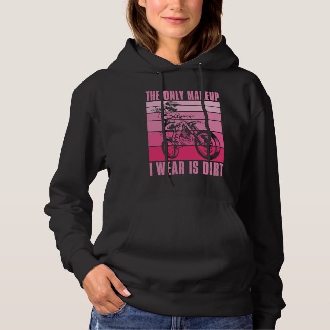 Dirt Biking Sister Makeup Mx Bike I Sparkle Even I Hoodie (Front)