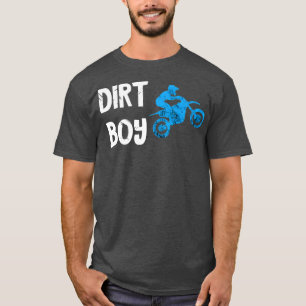 Dirt Boy Dirt Bike Supercross Motocross Biker T-Shirt