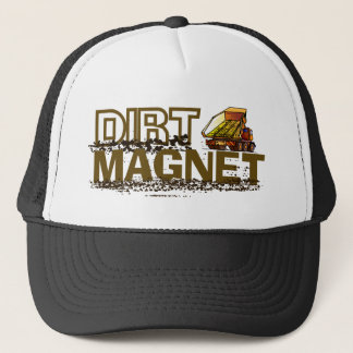 Dirt Magnet Trucker Hat