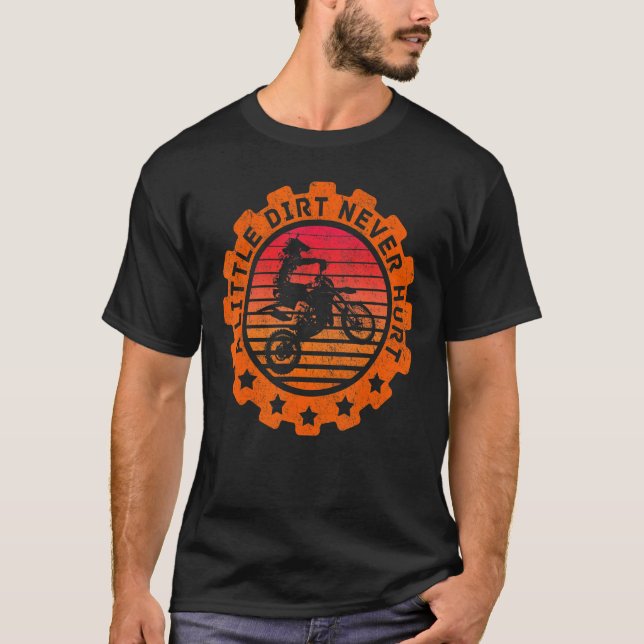 Dirt Never Hurt Motorsport Offroad Racing Mud T-Shirt (Front)