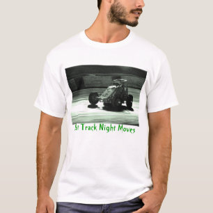 Dirt Track Night Moves T-Shirt