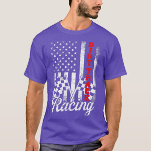 Dirt Track Racing American Flag Race Car Racecar   T-Shirt