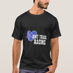 Dirt Track Racing Stock Car Auto Racetrack Speedwa T-Shirt