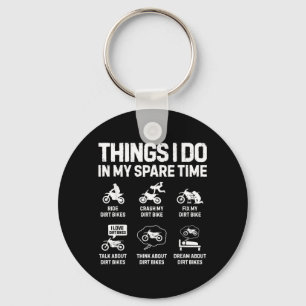 Dirtbike Motocross Things Do In Spare Time Dirt Key Ring