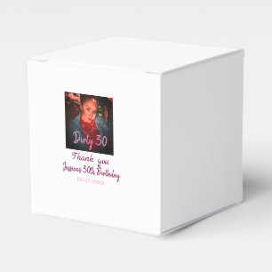 Dirty 30 Birthday add name pink add photo date Favour Box