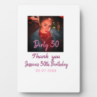 Dirty 30 Birthday add name pink add photo date