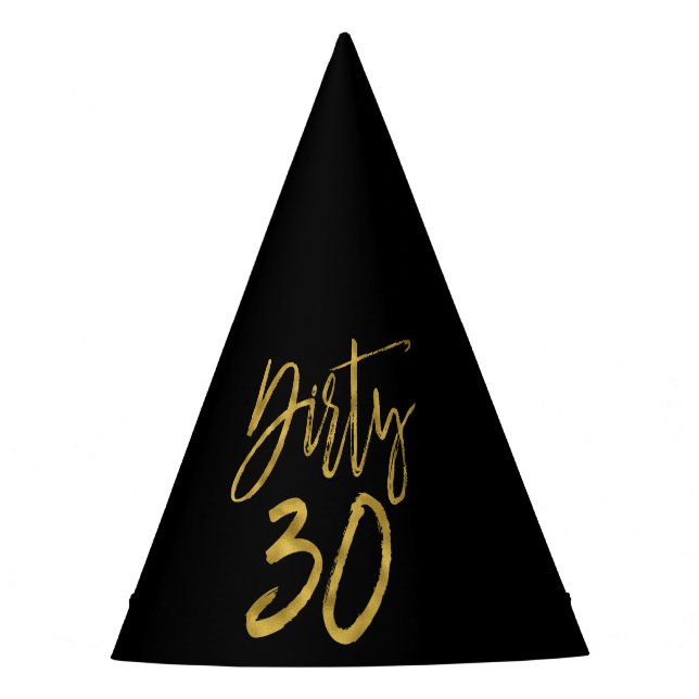 Dirty 30 Birthday Gold Foil and Black Party Hat (Front)