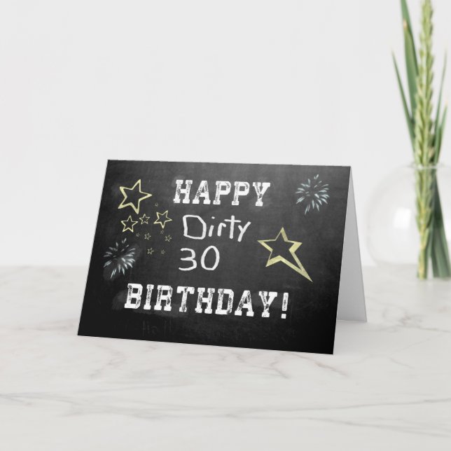 Dirty 30 Birthday on Chalkboard Card (Front)