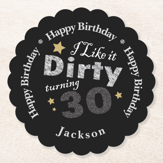 Dirty 30 Birthday Paper Coaster (Front)