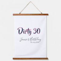 Dirty 30 happy birthday name date pink gray callig