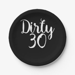 dirty 30 paper plate