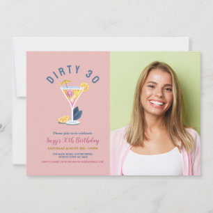 Dirty 30 Womens Birthday Thirty Cocktails Photo Invitation