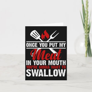 Dirty Adult Meat In Your Mouth Funny Meat Bbq Love Card