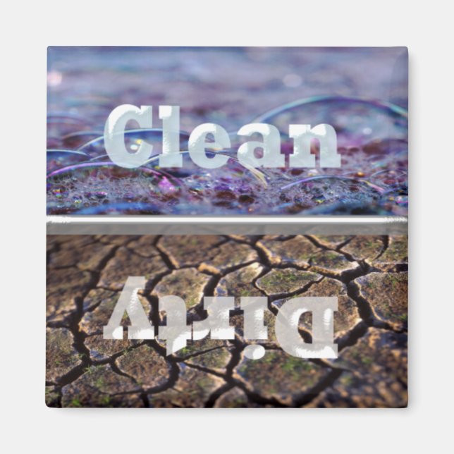 Dirty and Bubbles Clean Dirty Dishwasher Magnet (Front)