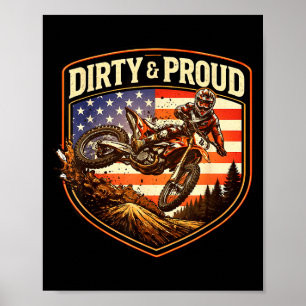 Dirty and proud dirt bike rider american motocross poster