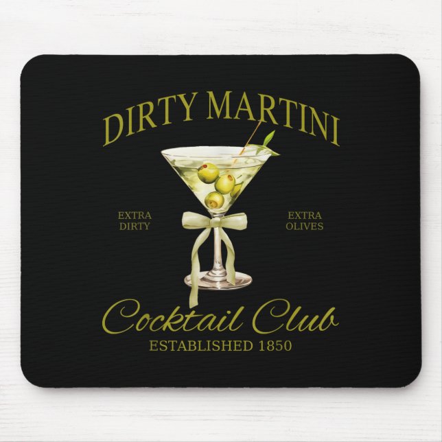 Dirty Bachelorette Martini Tail Club Martini Drink Mouse Pad (Front)