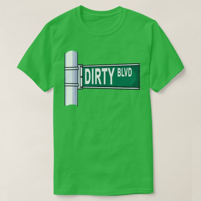Dirty Blvd Street Sign T-Shirt (Design Front)