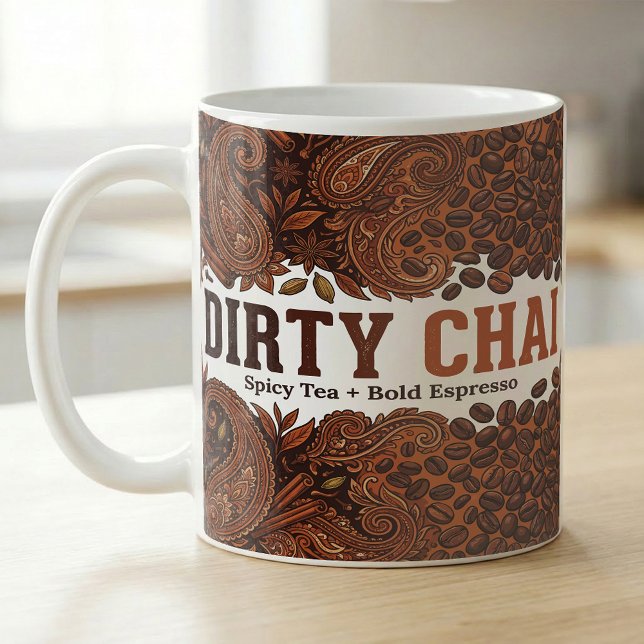 Dirty Chai Flavor Spicy Tea Bold Espresso Recipe Coffee Mug (Creator Uploaded)