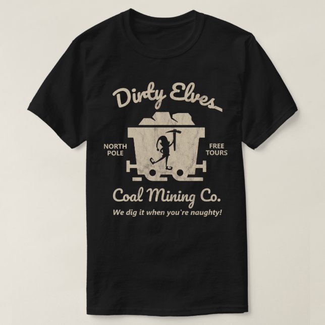 Dirty Elves Coal Mining Company T-Shirt (Design Front)
