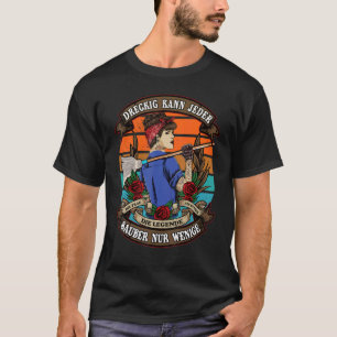 Dirty Everyone Can Clean Only A Few Retro Smudge M T-Shirt