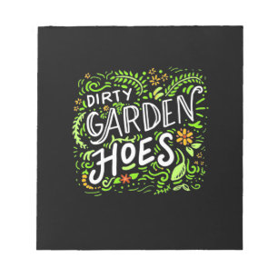 Dirty Garden Hoes Notepad