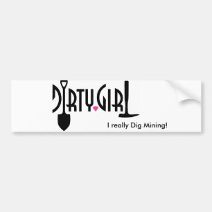 Dirty Girl Bumper Sticker