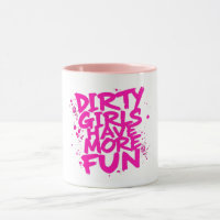 Dirty Girls Have More Fun Mudder Mudding Girl Wome