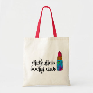 Dirty Girls Social Club Tote Bag