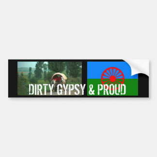 DIRTY GYPSY & PROUD BUMPER STICKER