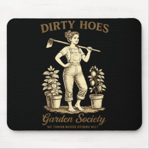 Dirty hoes garden society funny gardener vintage mouse pad