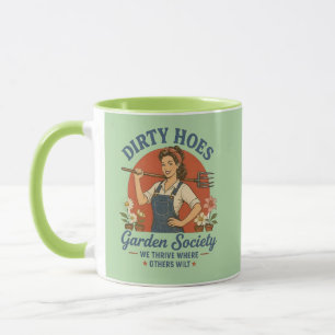 Dirty Hoes Garden Society Mug