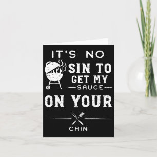 Dirty Humour It's No Sin To Get My Sauce On Y... R Card