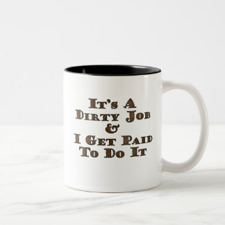 Dirty Job Two-Tone Coffee Mug