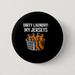 Dirty Laundry My Jerseys Sketll Humor Novelty 6 Cm Round Badge