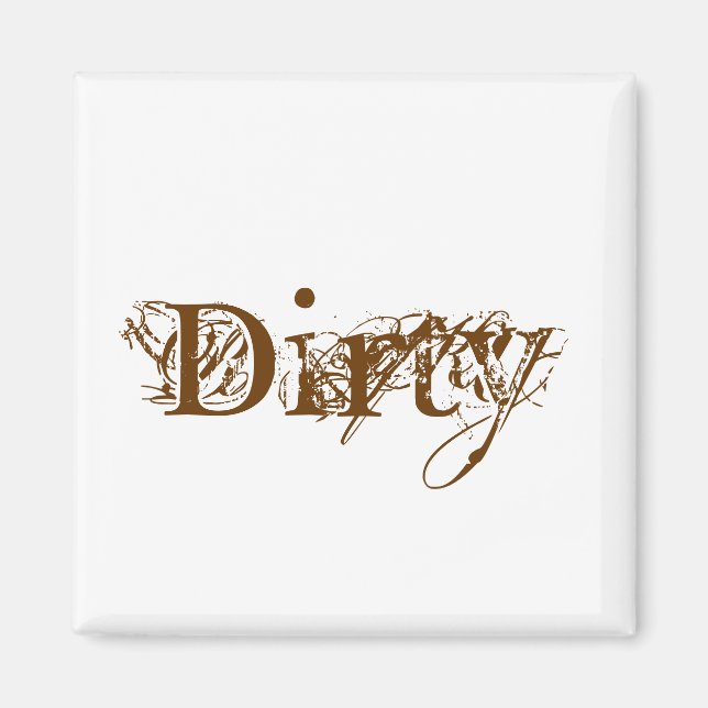 Dirty Magnet (Front)