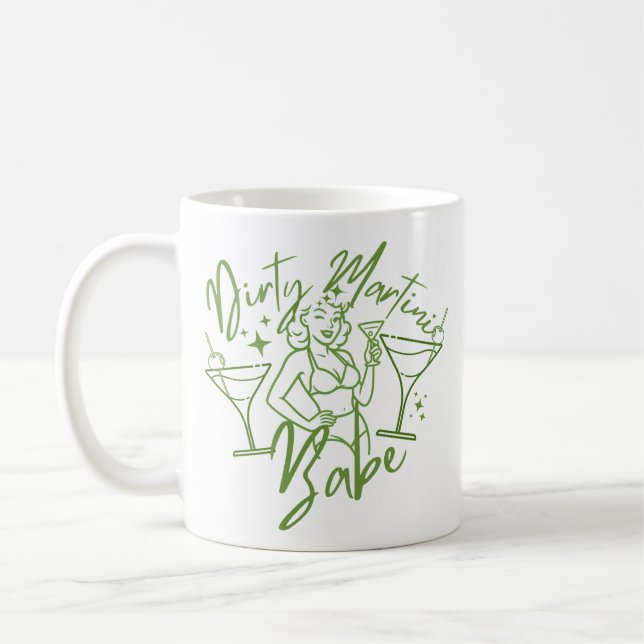Dirty Martini Babe Coffee Mug (Left)