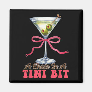 Dirty Martini Bachelorette Bridal Bow A Bride In A Magnet
