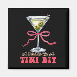 Dirty Martini Bachelorette Bridal Bow A Bride In A Magnet