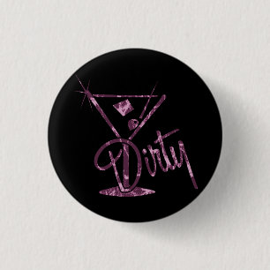 Dirty Martini - Pink 3 Cm Round Badge