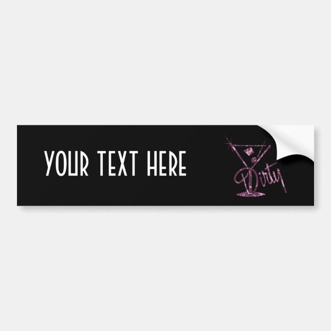 Dirty Martini - Pink Bumper Sticker (Front)