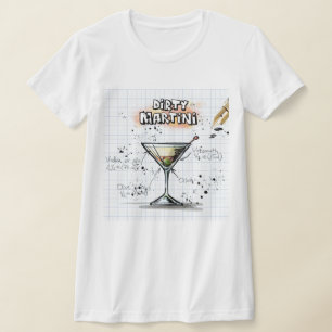 Dirty Martini T-Shirt