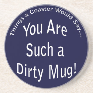 Dirty Mug Dark Coaster