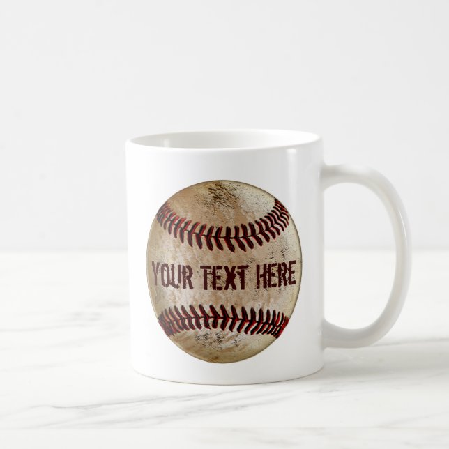 Dirty Old Baseball Mug with YOUR TEXT (Right)