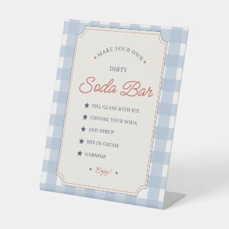 Dirty Soda Bar Fourth of July Drink Station Party Pedestal Sign