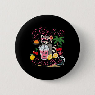 Dirty Soda Social Club Racoon Summer Vacation 6 Cm Round Badge